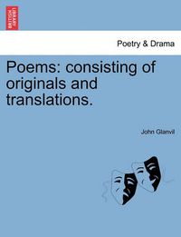 Cover image for Poems: Consisting of Originals and Translations.