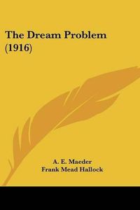 Cover image for The Dream Problem (1916)