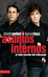 Cover image for Asuntos Internos: El lado secreto del liderazgo