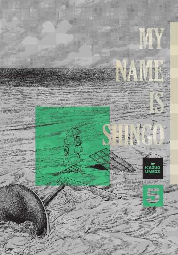 Cover image for My Name Is Shingo: The Perfect Edition, Vol. 5: Volume 5