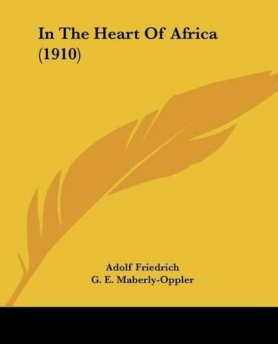 Cover image for In the Heart of Africa (1910)