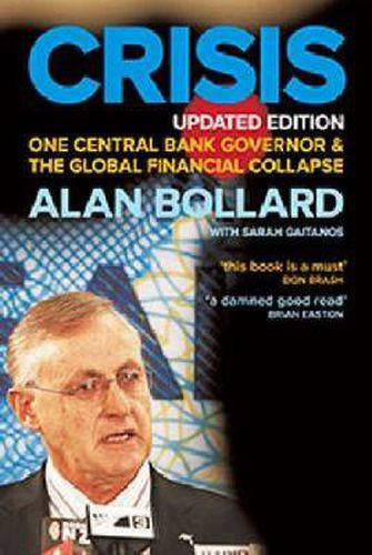 Crisis: One Central Bank Governor and the Global Financial Collapse. Updated edition