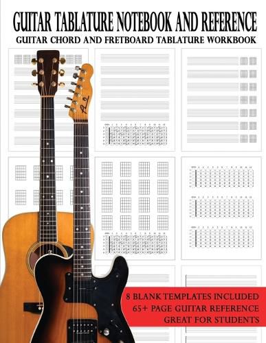 Cover image for Guitar Tablature Notebook and Reference: Guitar Chord and Fretboard Tablature Workbook