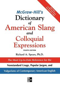 Cover image for McGraw-Hill's Dictionary of American Slang 4E (PB)