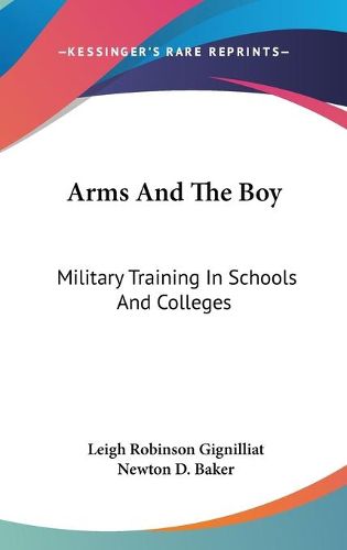 Arms and the Boy: Military Training in Schools and Colleges