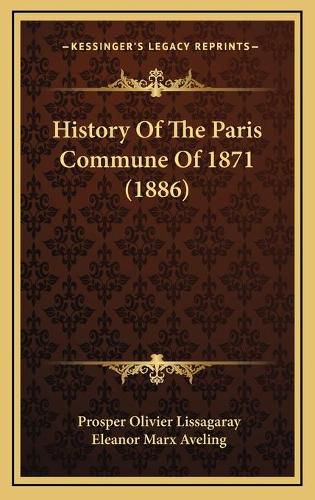 History of the Paris Commune of 1871 (1886)