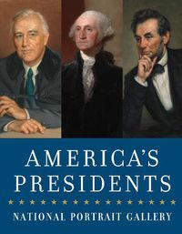 Cover image for America'S Presidents: National Portrait Gallery
