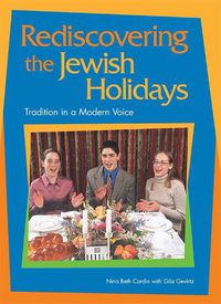 Cover image for Rediscovering the Jewish Holidays