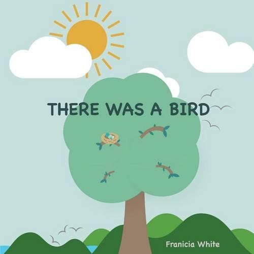 Cover image for There Was a Bird