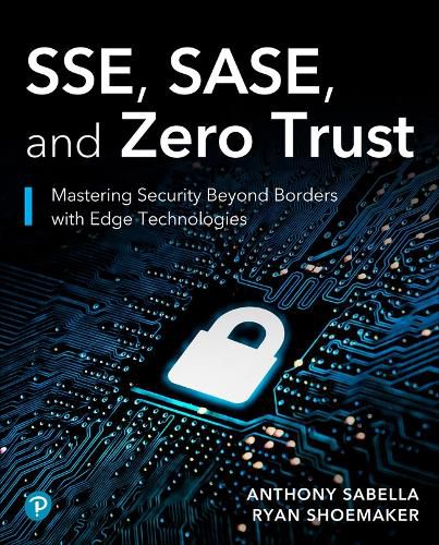 Cover image for SSE, SASE, and Zero Trust