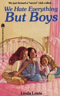 Cover image for We Hate Everything But Boys