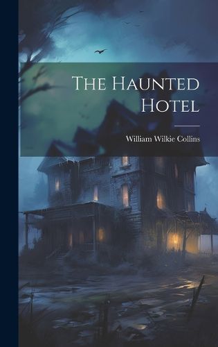 Cover image for The Haunted Hotel