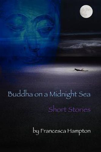 Cover image for Buddha on a Midnight Sea - Short Stories