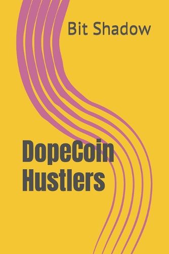 DopeCoin Hustlers