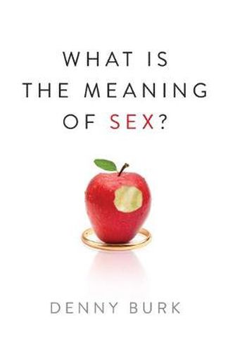 Cover image for What Is the Meaning of Sex?