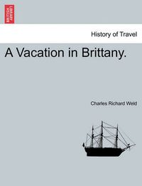 Cover image for A Vacation in Brittany.