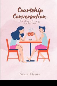 Cover image for Courtship Conversations