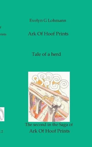 Cover image for The Ark of Hoof Prints: Tale of a Herd - Book two