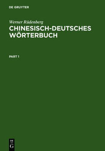 Cover image for Chinesisch-Deutsches Woerterbuch: [Grundwerk]