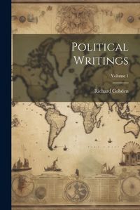 Cover image for Political Writings; Volume 1