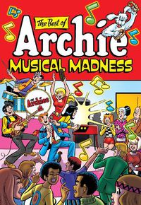 Cover image for The Best Of Archie: Musical Madness