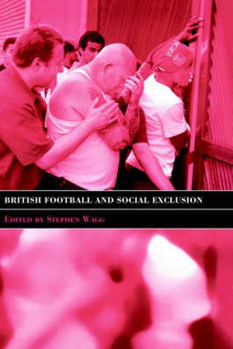 Cover image for British Football & Social Exclusion