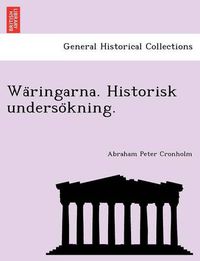 Cover image for Wa Ringarna. Historisk Underso Kning.