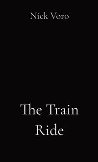 Cover image for The Train Ride