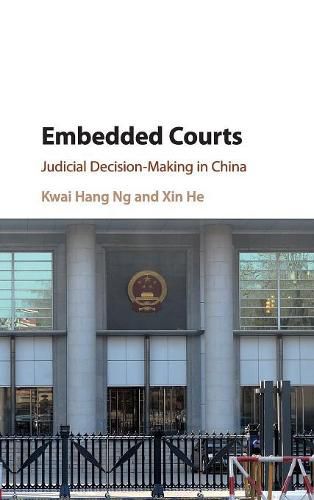 Cover image for Embedded Courts: Judicial Decision-Making in China