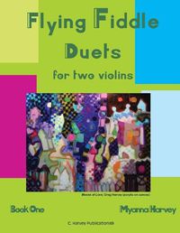 Cover image for Flying Fiddle Duets for Two Violins, Book One