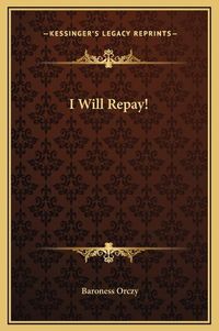 Cover image for I Will Repay!