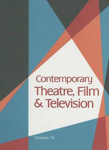 Cover image for Contemporary Theatre, Film & Television: Volume 76