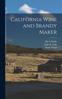 Cover image for California Wine and Brandy Maker