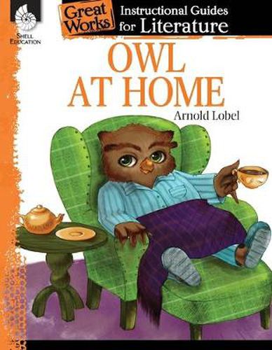 Cover image for Owl at Home: An Instructional Guide for Literature: An Instructional Guide for Literature