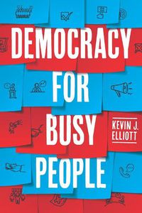 Cover image for Democracy for Busy People