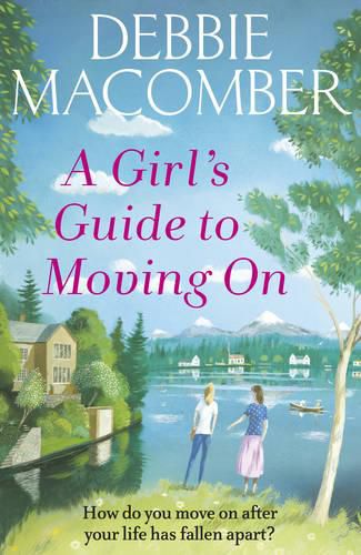 Cover image for A Girl's Guide to Moving On: A New Beginnings Novel