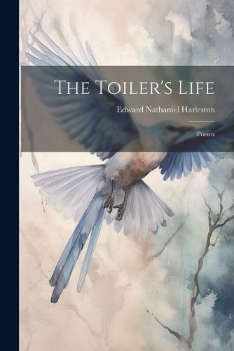 Cover image for The Toiler's Life