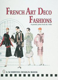 Cover image for French Art Deco Fashions in Pochoir Prints from the 1920s