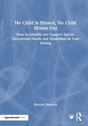 Cover image for No Child is Missed, No Child Misses Out