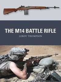 Cover image for The M14 Battle Rifle