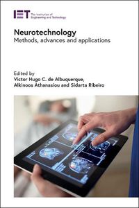 Cover image for Neurotechnology: Methods, advances and applications