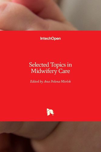 Cover image for Selected Topics in Midwifery Care