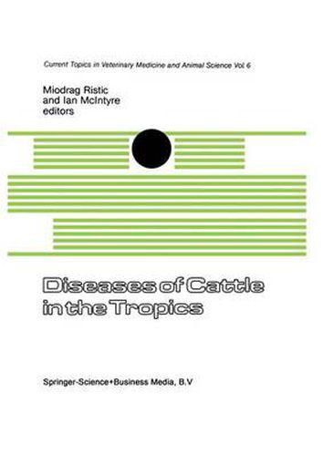 Cover image for Diseases of Cattle in the Tropics: Economic and Zoonotic Relevance