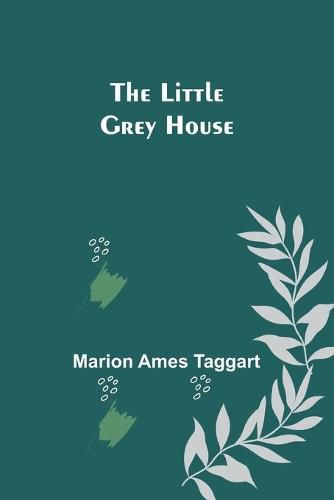 The Little Grey House