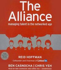 Cover image for The Alliance: Managing Talent in the Networked Age