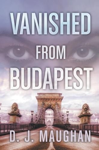 Cover image for Vanished From Budapest