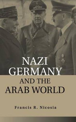 Cover image for Nazi Germany and the Arab World