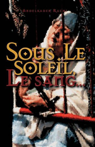 Cover image for Sous Le Soleil: Le Sang...