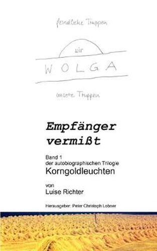 Cover image for Empfanger vermisst: Eine wahre Geschichte aus dem zweiten Weltkrieg