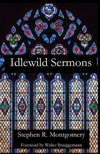 Idlewild Sermons: from Idlewild Presbyterian Church